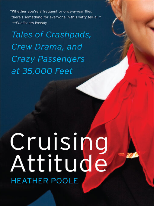 Title details for Cruising Attitude by Heather Poole - Wait list